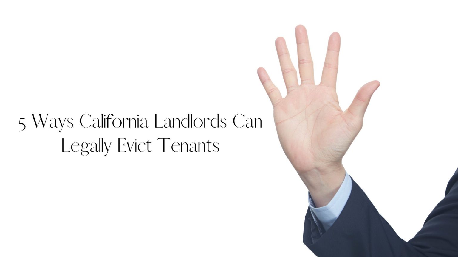 5 Ways California Landlords can Legally Evict Tenants Attorney